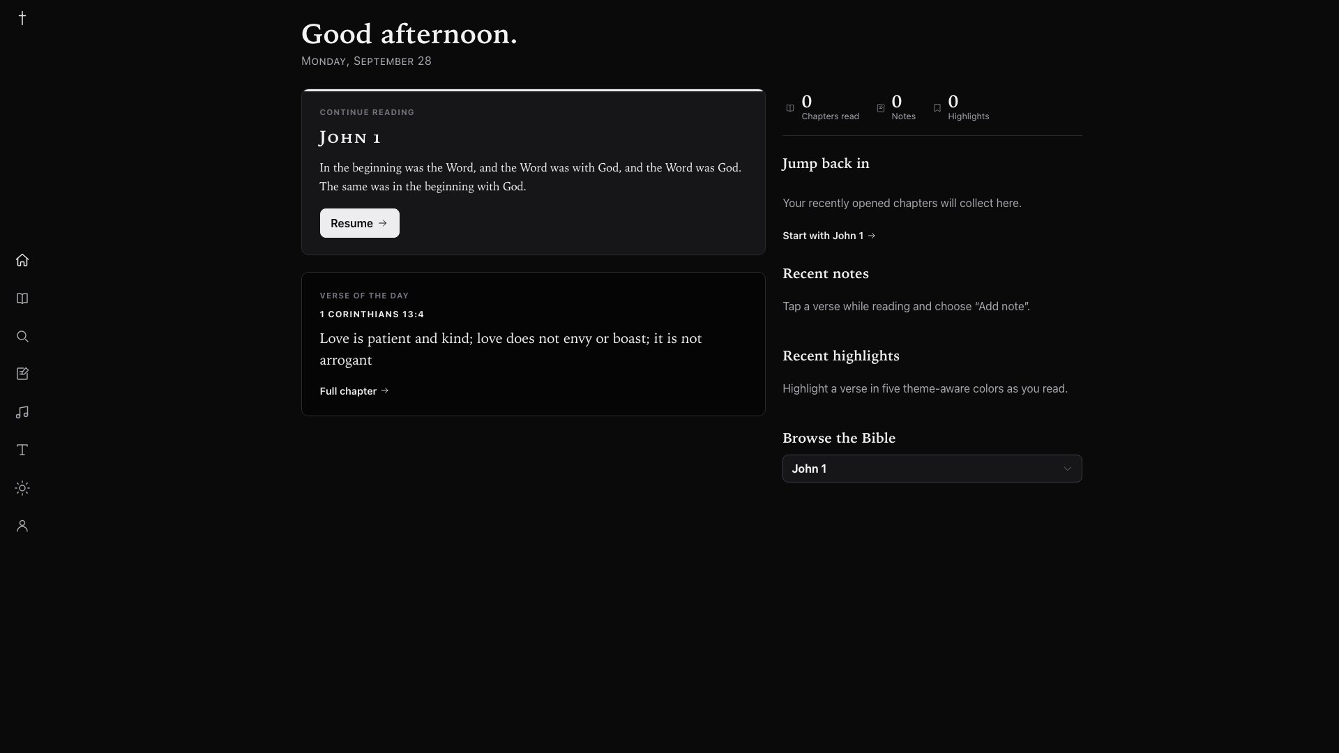 Bible Buddy home dashboard in dark mode — a 'Good morning' greeting, a Continue Reading card for John 1 with a Resume button, a Verse of the Day (1 Corinthians 13:4), reading stats (chapters read, notes, highlights), Jump back in, recent notes and highlights, and a Browse the Bible selector