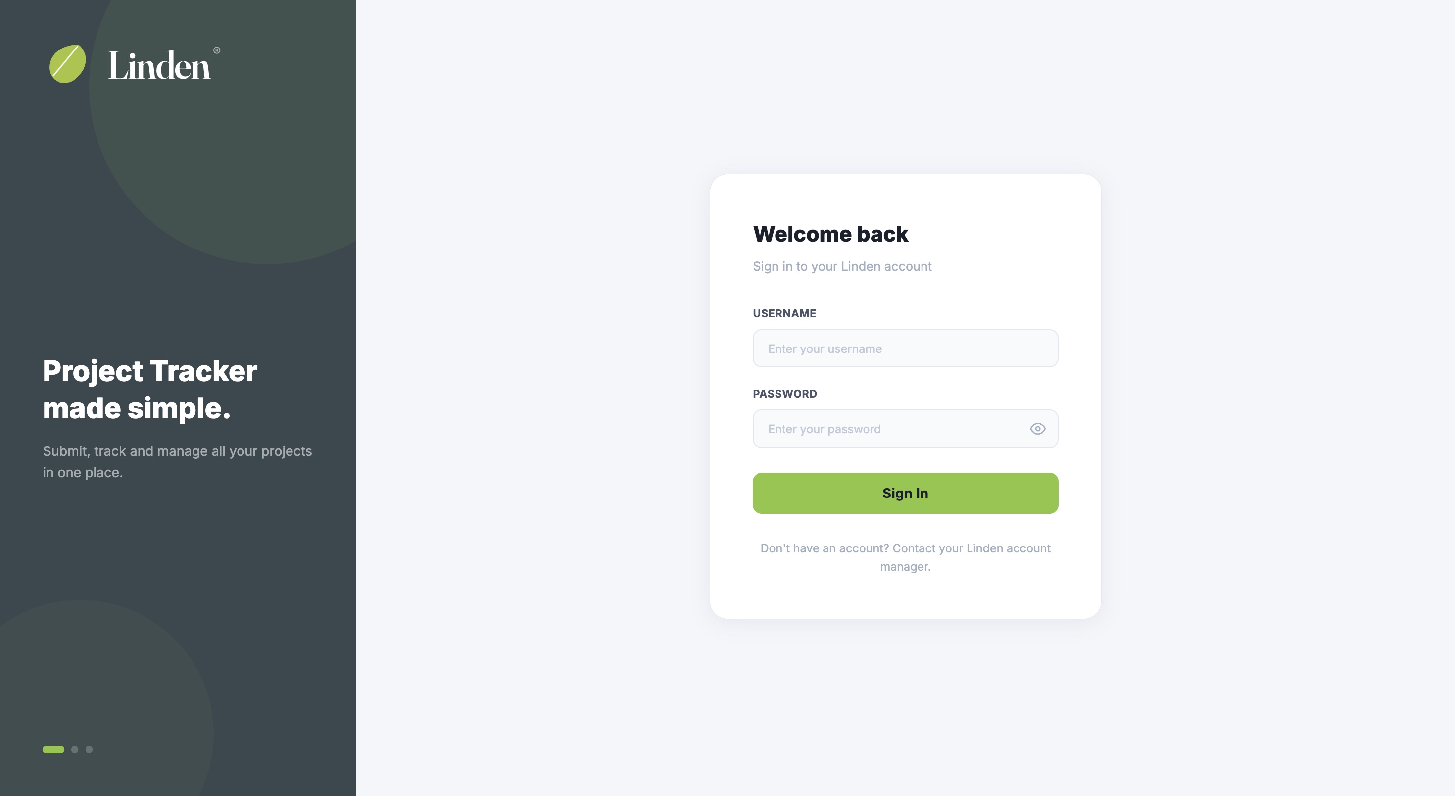 Linden Project Tracker login page — split-panel layout with serif wordmark on a dark green hero panel and a clean sign-in card on the right